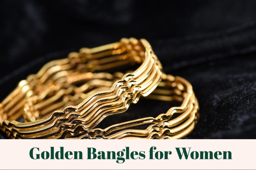 Golden Bangles for Women